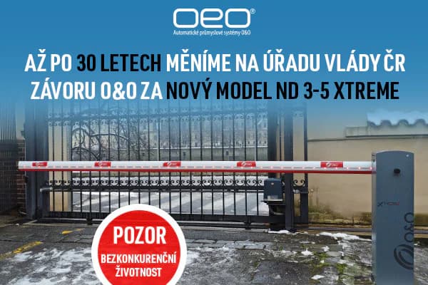 Až po 30 letech měníme na úřadu vlády ČESKÉ REPUBLIKY automatickou závoru O&O za nový model